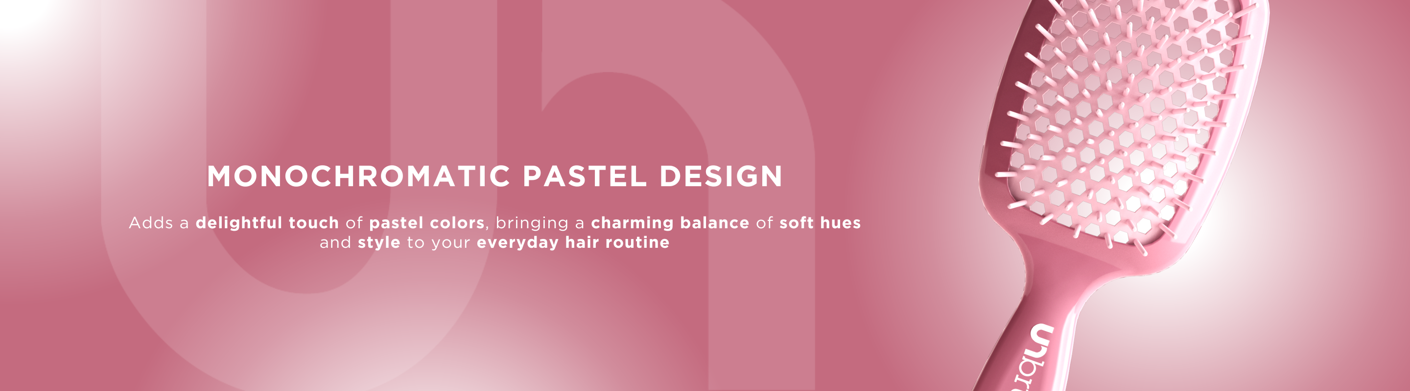 UNBRUSH® PASTEL COLLECTION