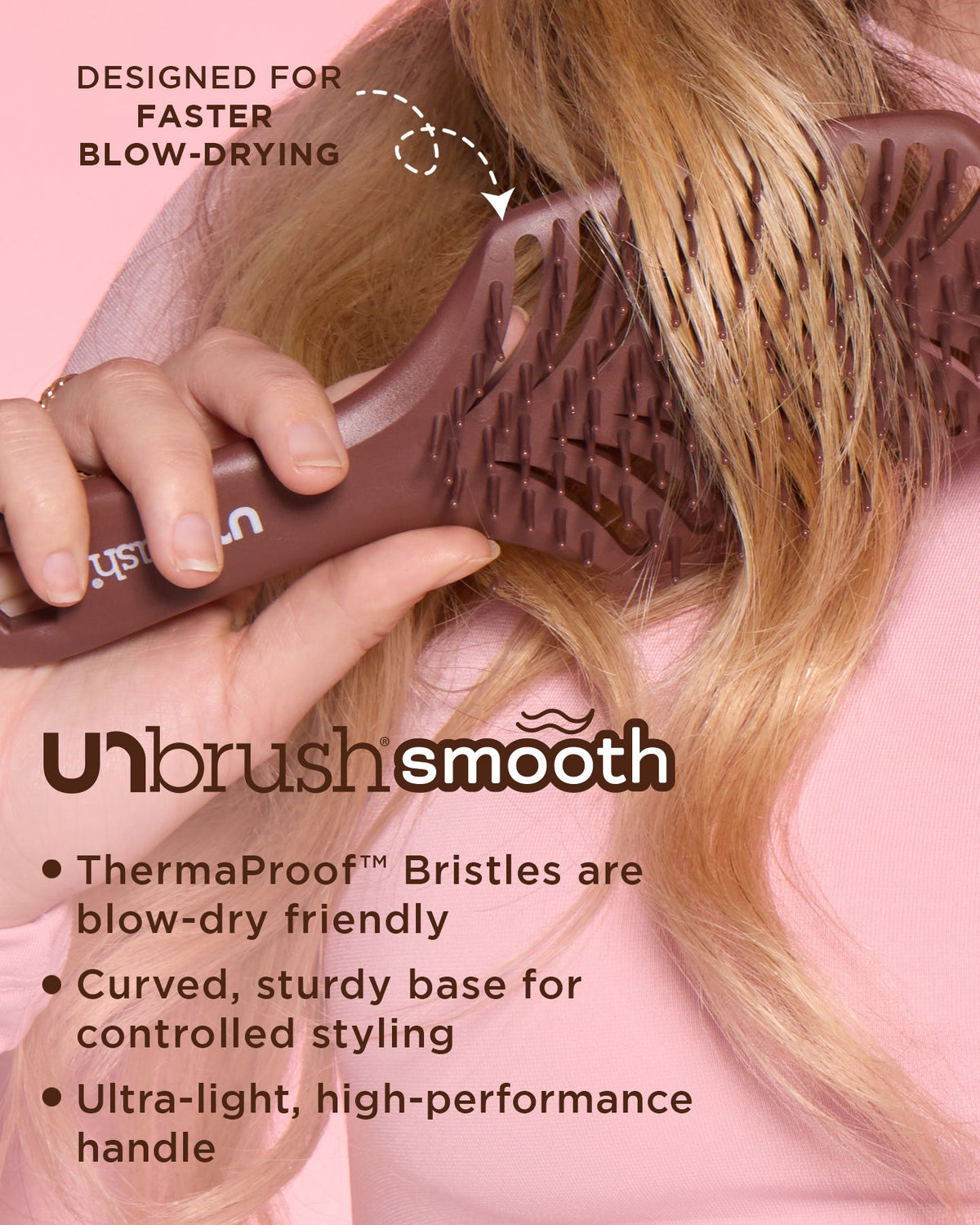 Person using a UNbrush Smooth hairbrush with text highlighting features on a pink background